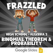 Binomial Theorem & Probability FRAZZLED Math Game - No Prep Algebra 2 Review