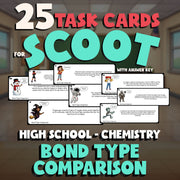 Bond Type Comparison SCOOT TASK CARDS Science Game - No Prep Chemistry Review