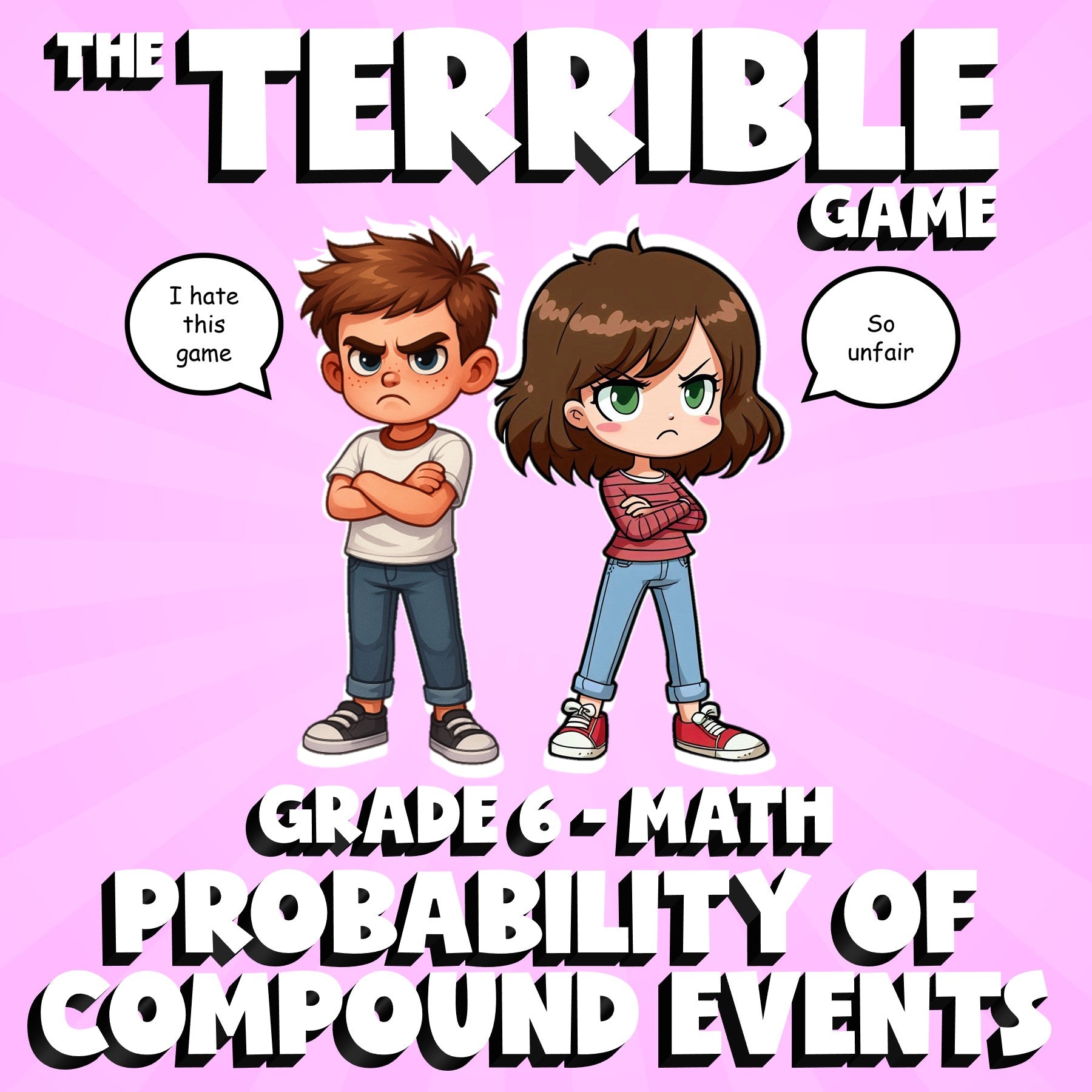 Probability of Compound Events THE TERRIBLE GAME - No Prep Grade 6 Math Review