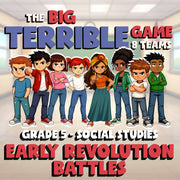 Early Revolution Battles BIG TERRIBLE GAME - No Prep Grade 5 Socials Review