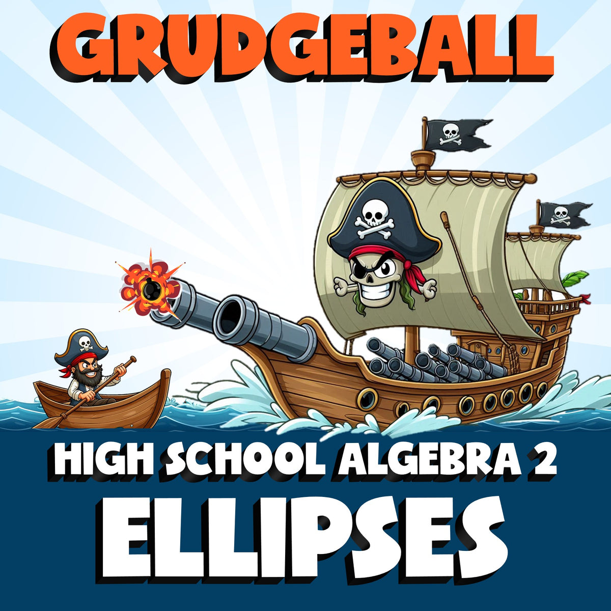 Ellipses GRUDGEBALL Math Game - No Prep Algebra 2 Review Activity