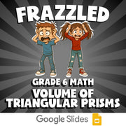 Volume of Triangular Prisms FRAZZLED Math Game - No Prep Grade 6 Review Activity