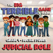 Judicial Role BIG TERRIBLE GAME - No Prep Grade 4 Socials Review Activity