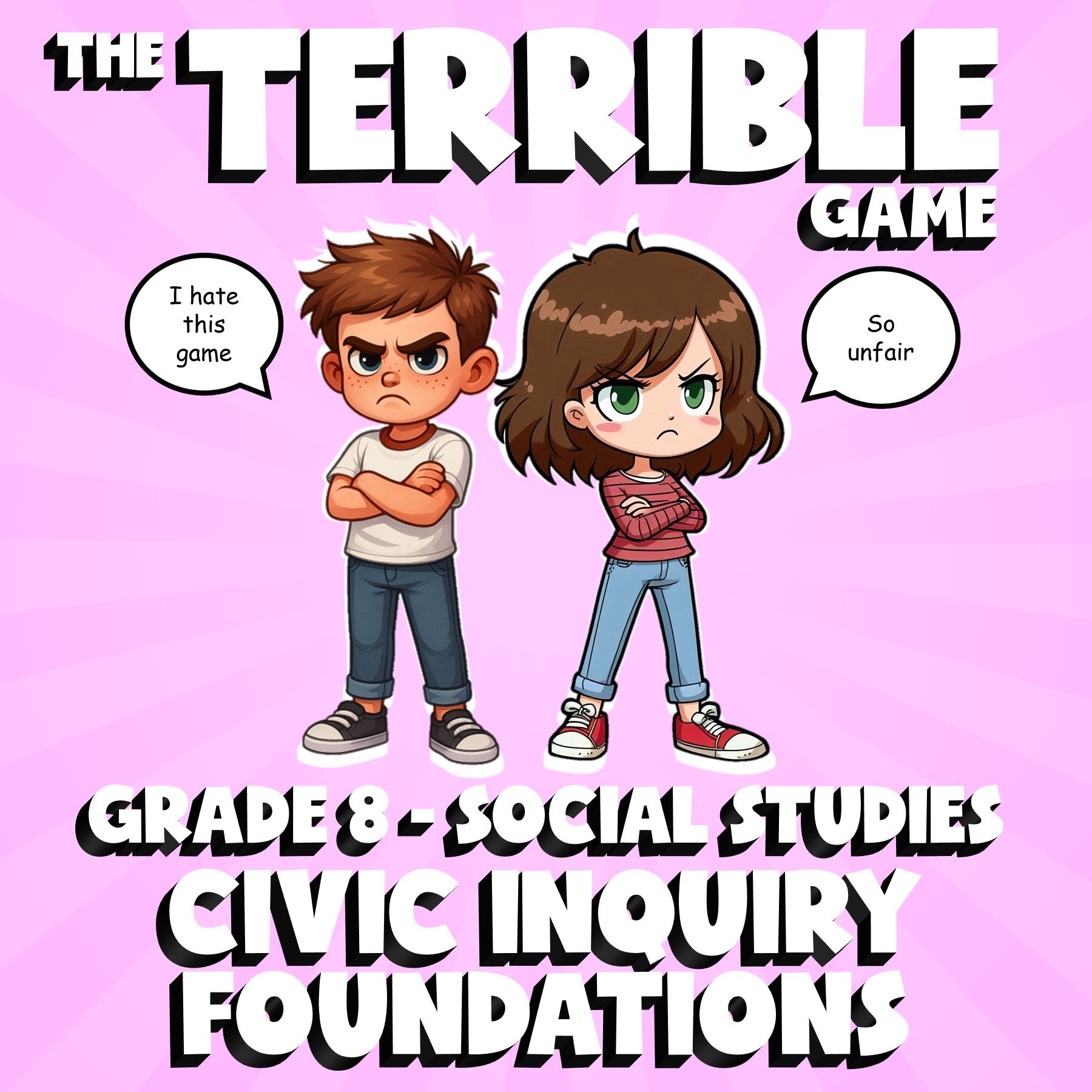 Civic Inquiry Foundations THE TERRIBLE GAME - No Prep Grade 8 Socials Review