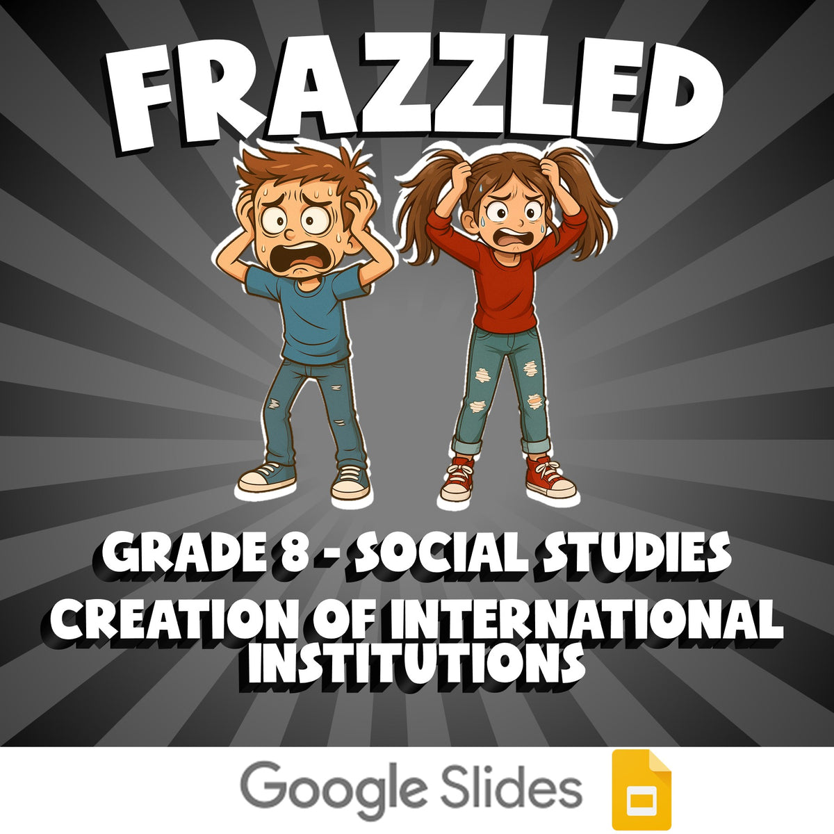 Creation of International Institutions FRAZZLED Socials Game - No Prep Grade 8