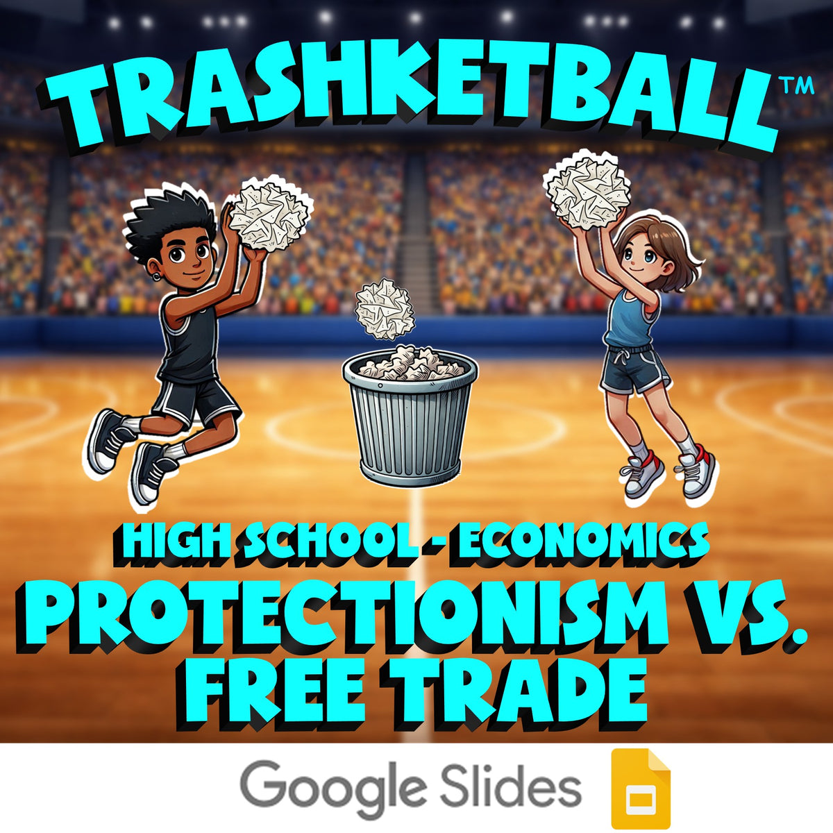 Protectionism vs. Free Trade TRASHKETBALL Economics Game - No Prep Review