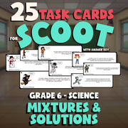 Mixtures & Solutions SCOOT TASK CARDS Science Game - No Prep Grade 6 Review