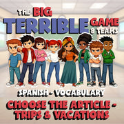 Choose The Article - Trips & Vacations BIG TERRIBLE GAME - Spanish Exercise