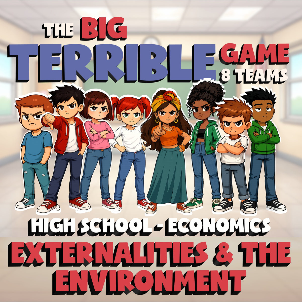 Externalities & the Environment BIG TERRIBLE GAME - No Prep Economics Review