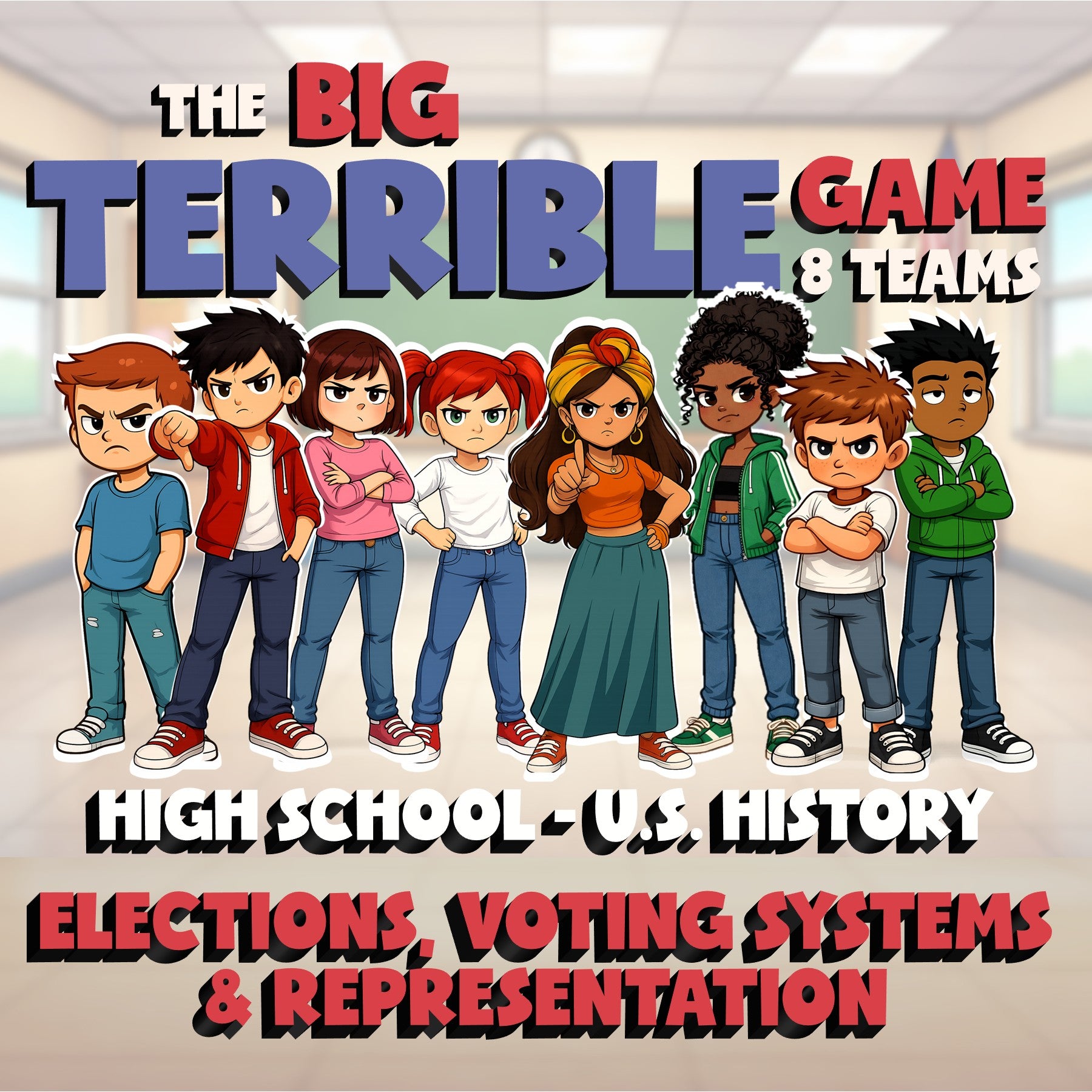 Elections, Voting Systems & Representation BIG TERRIBLE GAME - U.S. History