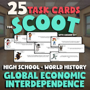 Global Economic Interdependence SCOOT TASK CARDS Game - No Prep World History