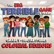 Colonial Regions BIG TERRIBLE GAME - No Prep Grade 5 Socials Review Activity