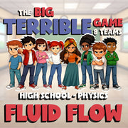 Fluid Flow BIG TERRIBLE GAME - No Prep Physics Science Review Activity