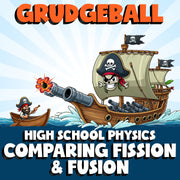 Comparing Fission & Fusion GRUDGEBALL Science Game - No Prep Physics Review