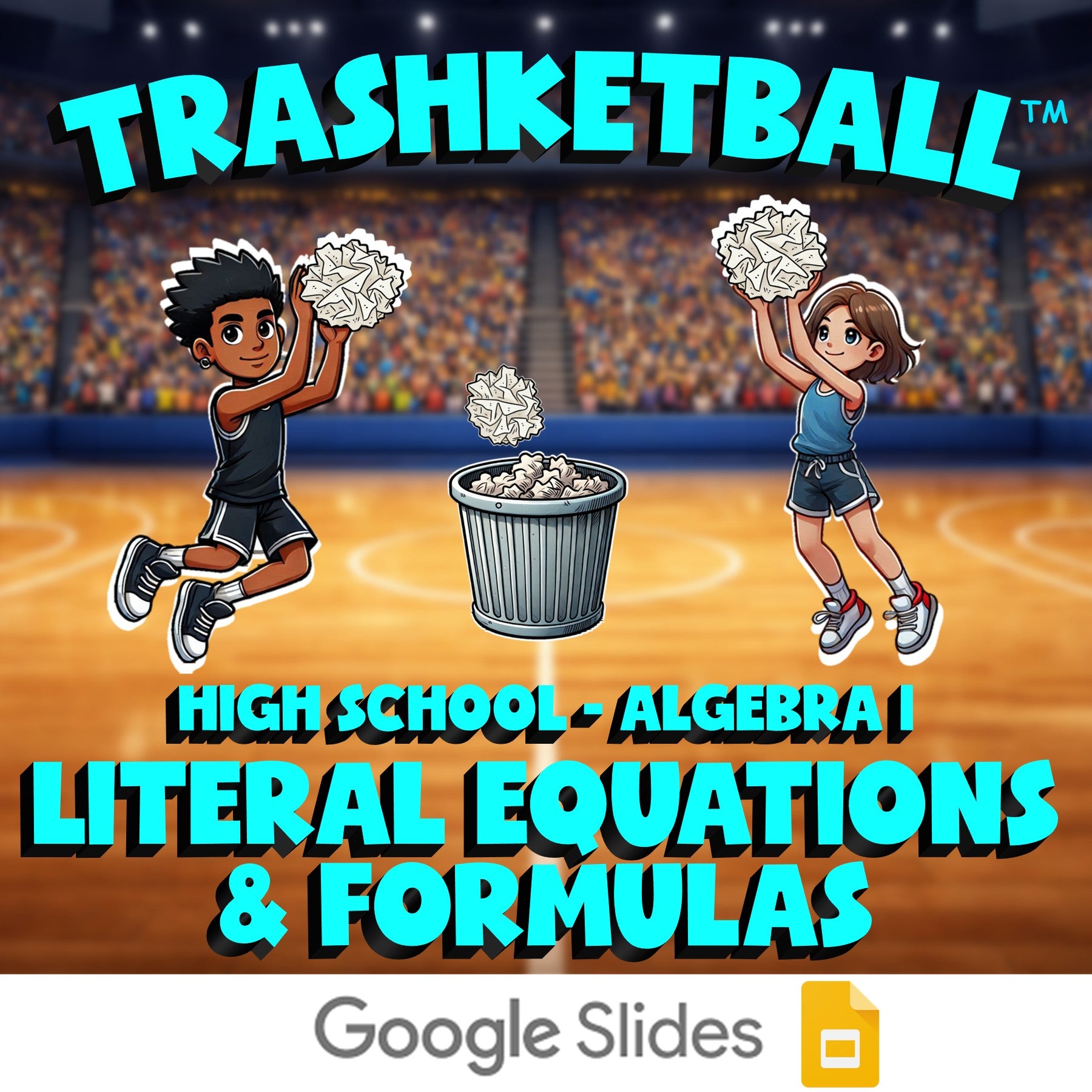 Literal Equations & Formulas TRASHKETBALL Math Game - No Prep Algebra 1 Review