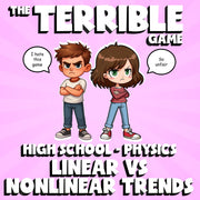 Linear vs Nonlinear Trends THE TERRIBLE GAME - No Prep Physics Science Review