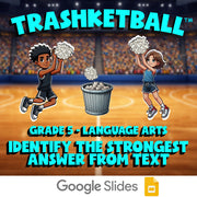 Identify the Strongest Answer from Text TRASHKETBALL ELA Game - No Prep Grade 5