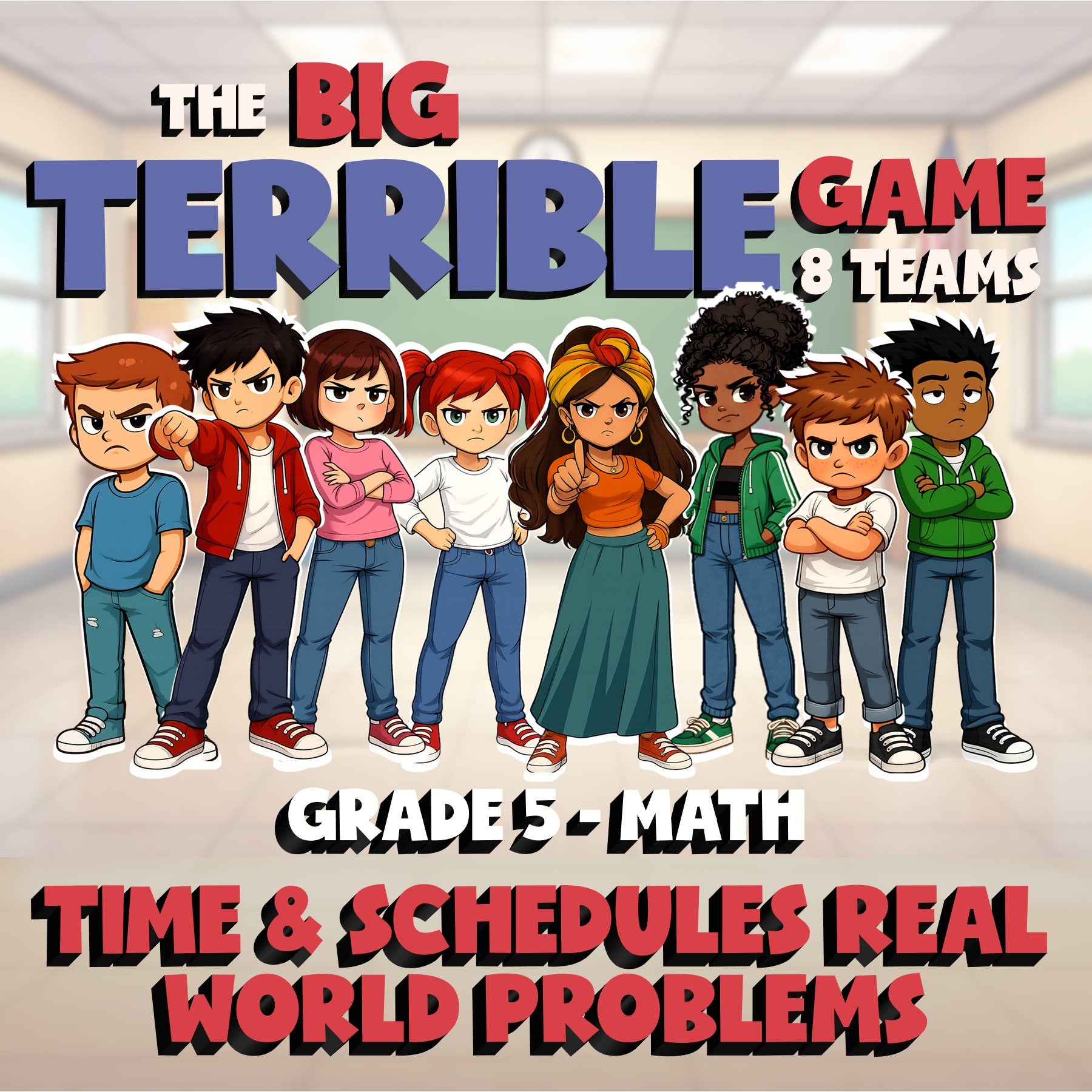 Time & Schedules Real World Problems BIG TERRIBLE GAME - Grade 5 Math Review