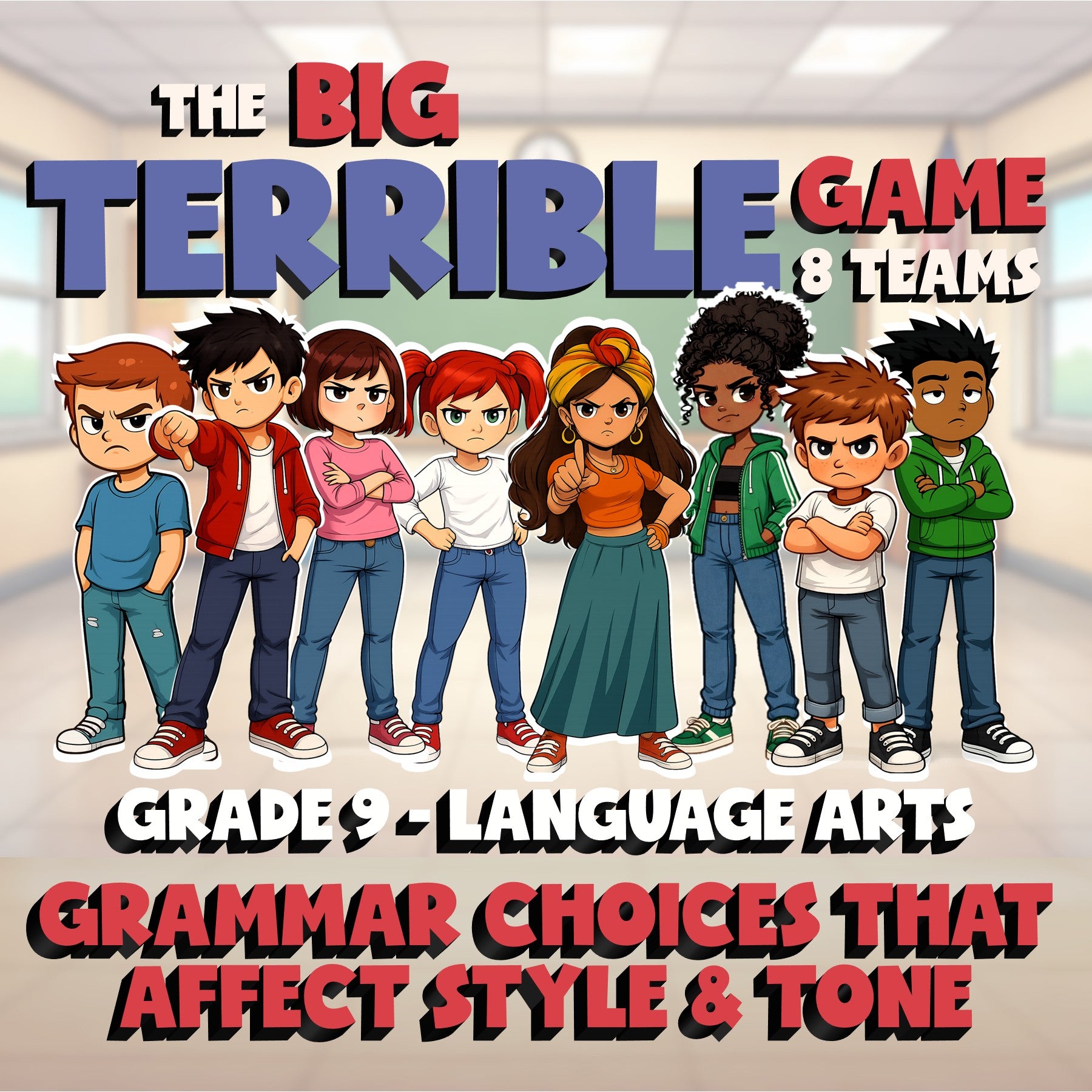 Grammar Choices That Affect Style & Tone BIG TERRIBLE GAME - Grade 9 ELA Review
