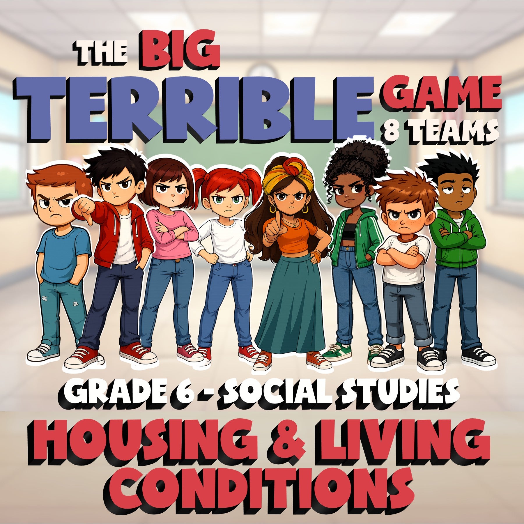 Housing & Living Conditions BIG TERRIBLE GAME - No Prep Grade 6 Socials Review
