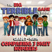 Comparing 3 Digit Numbers BIG TERRIBLE GAME - No Prep Grade 3 Math Review