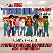 Solving Radical Equations (No Graphing) BIG TERRIBLE GAME - Grade 9 Math Review