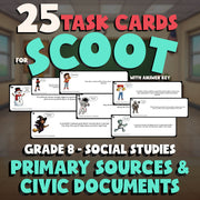 Primary Sources & Civic Documents SCOOT TASK CARDS Socials Game - Grade 8