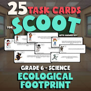 Ecological Footprint SCOOT TASK CARDS Science Game - No Prep Grade 6 Review