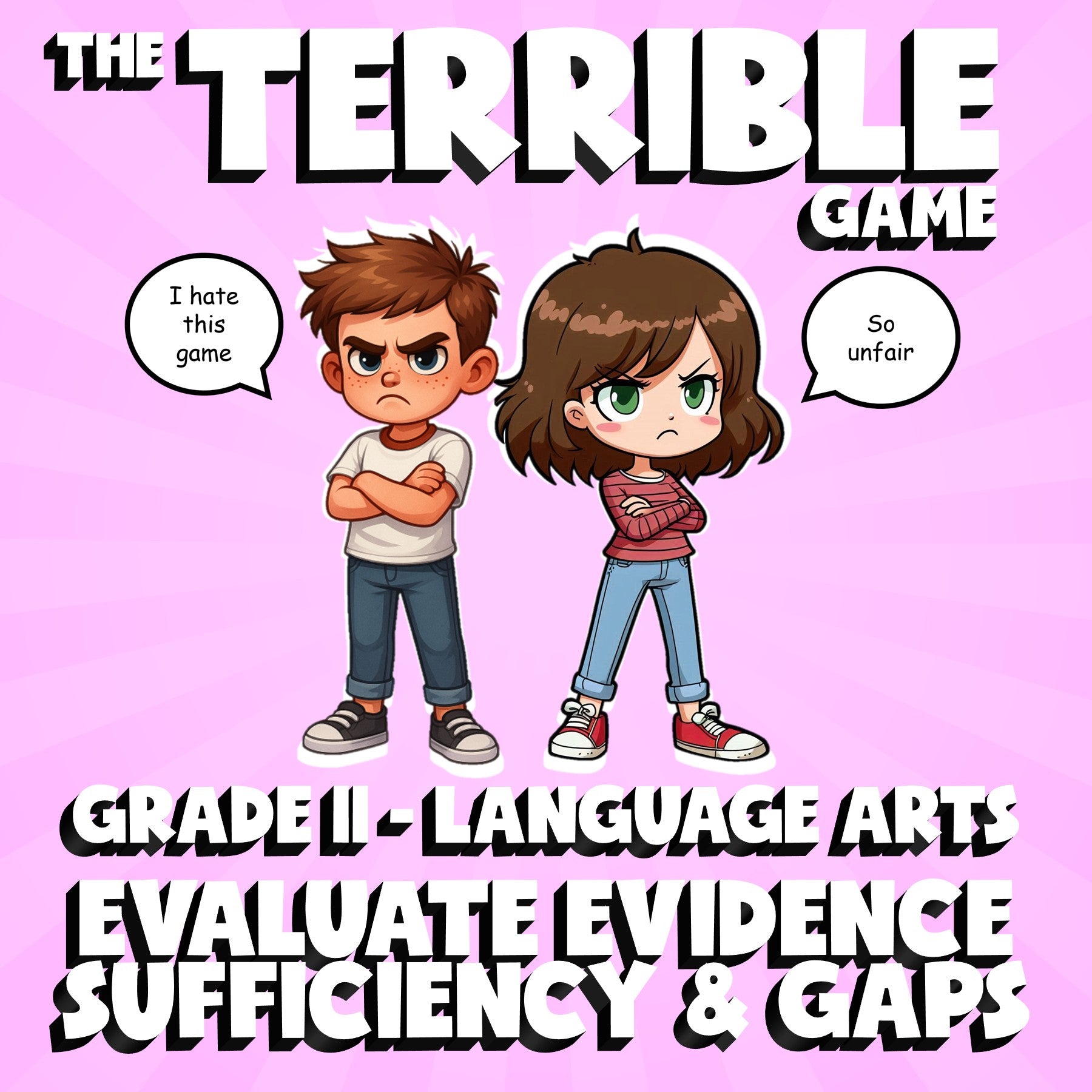 Evaluate Evidence Sufficiency & Gaps THE TERRIBLE GAME - Grade 11 ELA Review