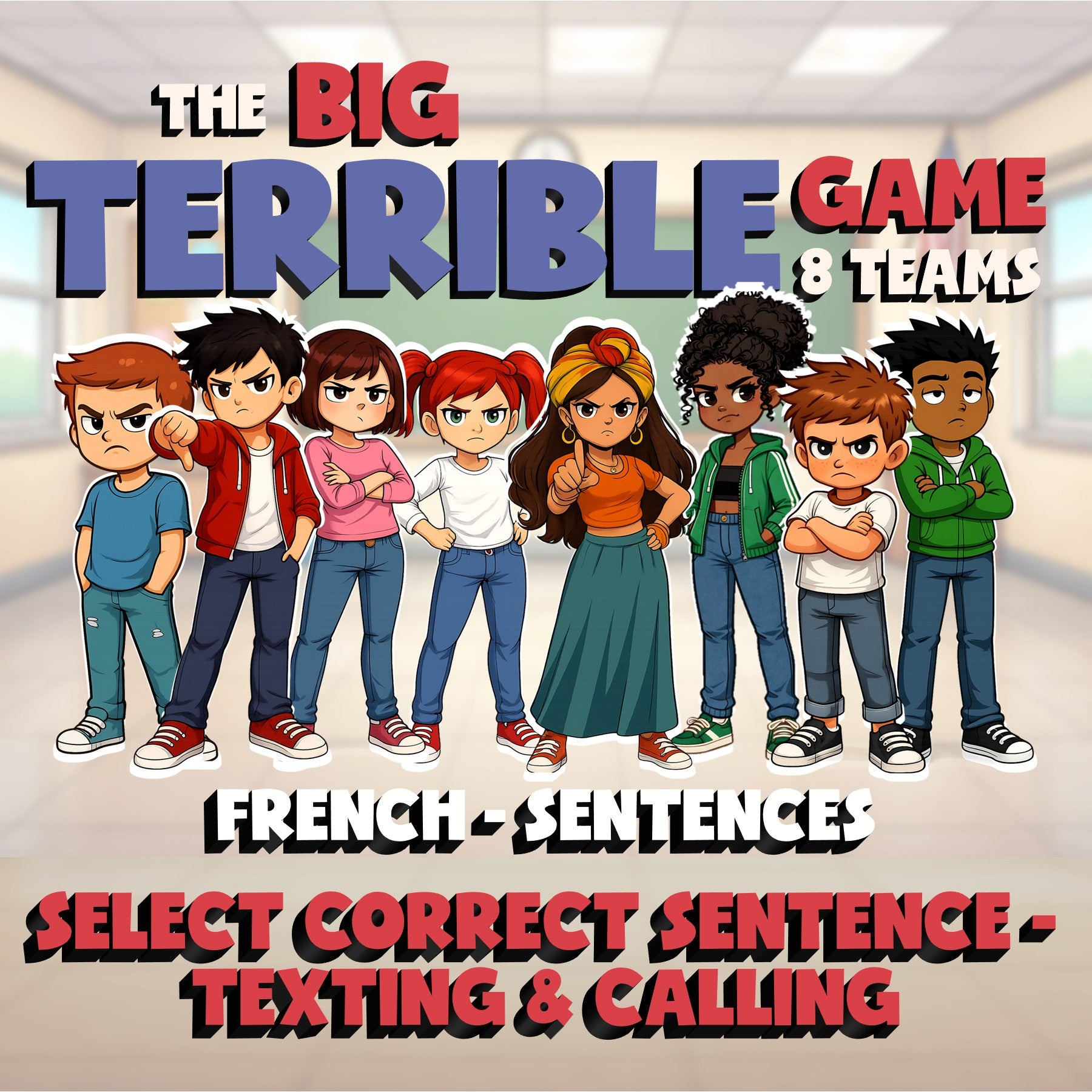 Select Correct Sentence - Texting & Calling BIG TERRIBLE GAME - French Exercise