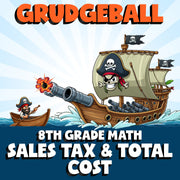 Sales Tax & Total Cost GRUDGEBALL Math Game - No Prep Grade 8 Review Activity