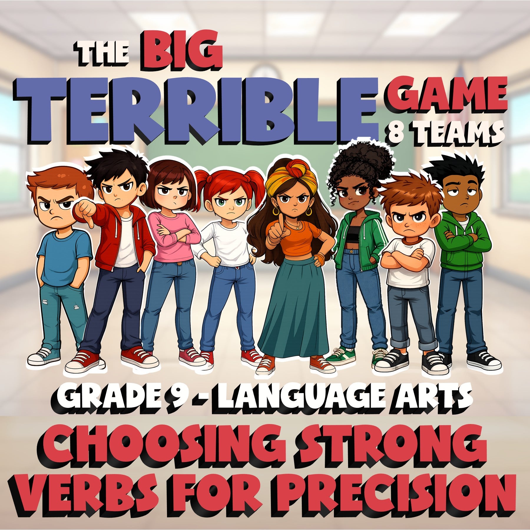 Choosing Strong Verbs for Precision BIG TERRIBLE GAME - Grade 9 ELA Review