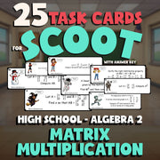 Matrix Multiplication SCOOT TASK CARDS Math Game - No Prep Algebra 2 Review