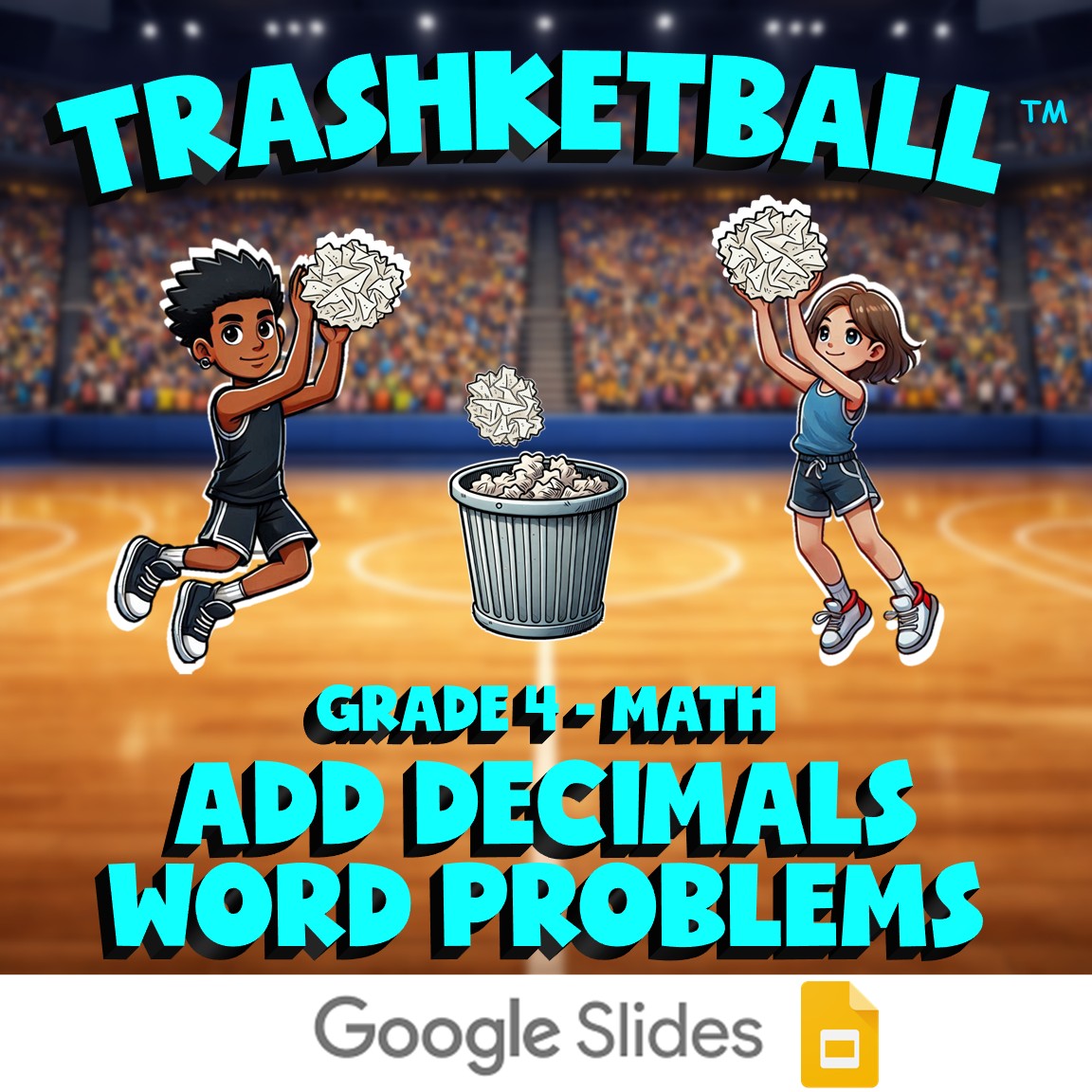 Add Decimals Word Problems TRASHKETBALL Math Game - No Prep Grade 4 Review