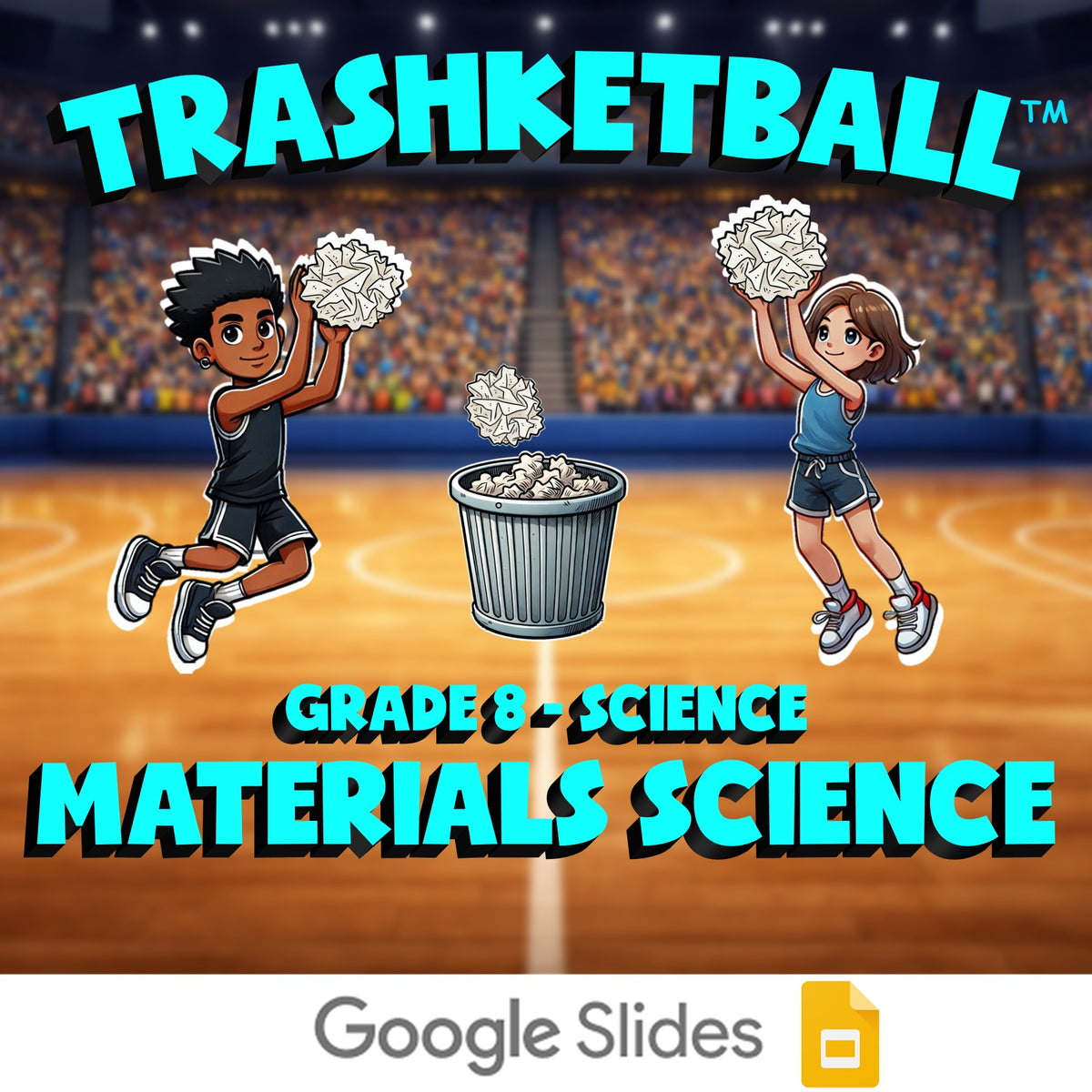 Materials Science TRASHKETBALL Science Game - No Prep Grade 8 Review Activity