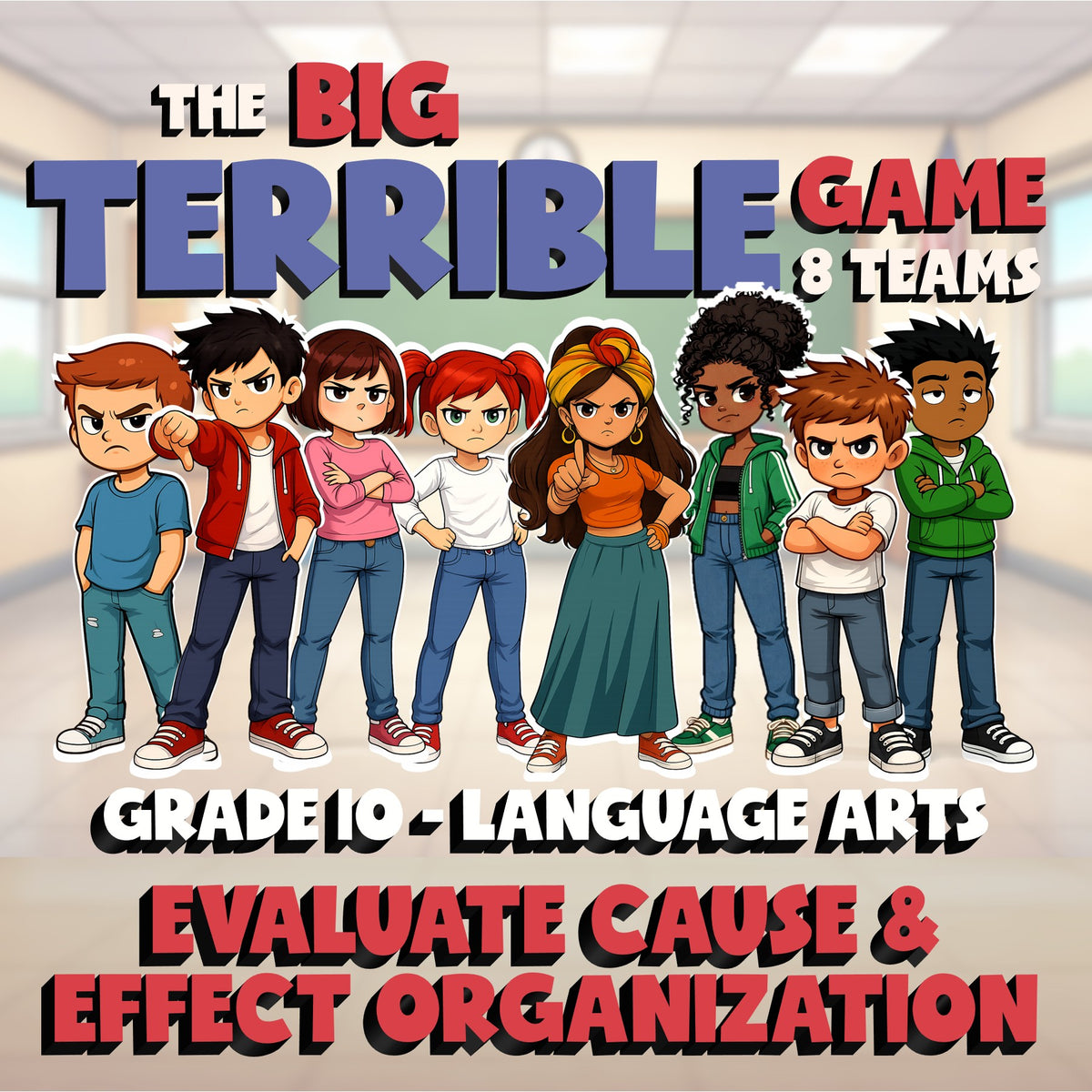 Evaluate Cause & Effect Organization BIG TERRIBLE GAME - Grade 10 ELA Review