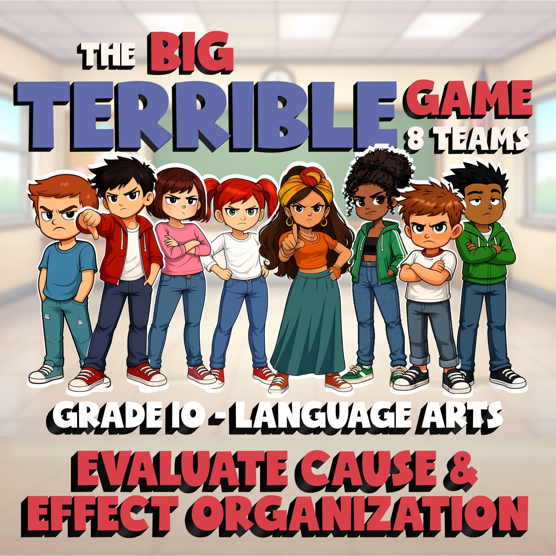 Evaluate Cause & Effect Organization BIG TERRIBLE GAME - Grade 10 ELA Review