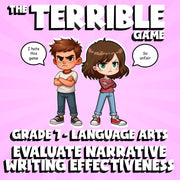 Evaluate Narrative Writing Effectiveness THE TERRIBLE GAME - Grade 7 ELA Review