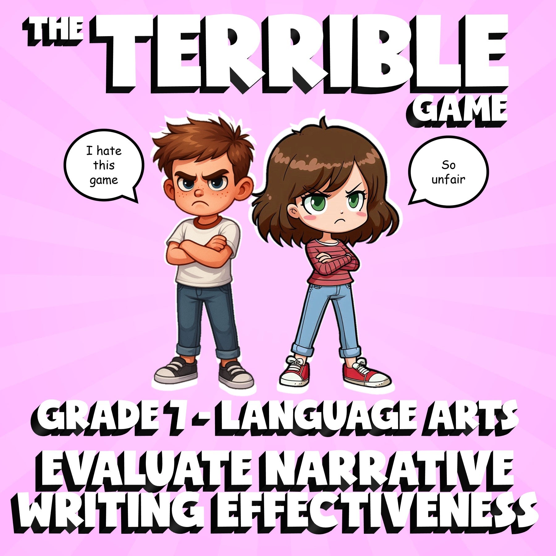 Evaluate Narrative Writing Effectiveness THE TERRIBLE GAME - Grade 7 ELA Review