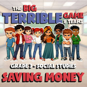 Saving Money BIG TERRIBLE GAME - No Prep Grade 3 Socials Review Activity