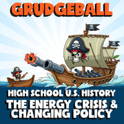 The Energy Crisis & Changing Policy GRUDGEBALL U.S. History Game - No Prep