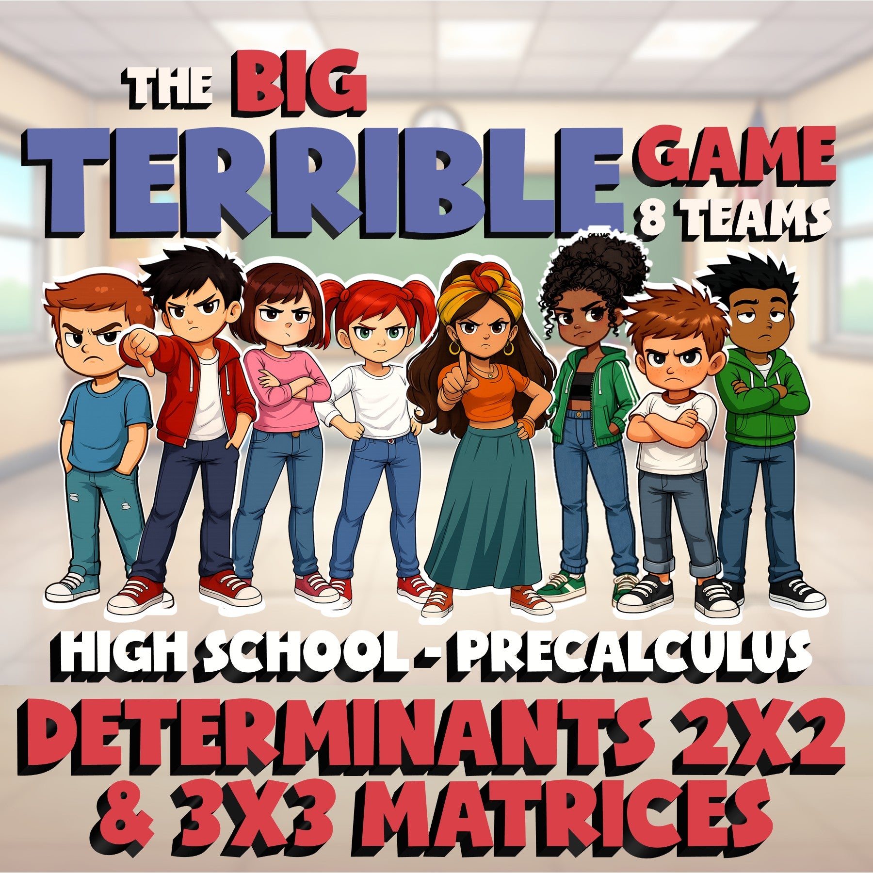 Determinants 2x2 & 3x3 Matrices BIG TERRIBLE GAME - PreCalculus Math Review