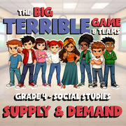 Supply & Demand BIG TERRIBLE GAME - No Prep Grade 4 Socials Review Activity