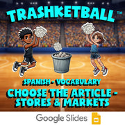 Choose The Article - Stores & Markets TRASHKETBALL Spanish Game - No Prep