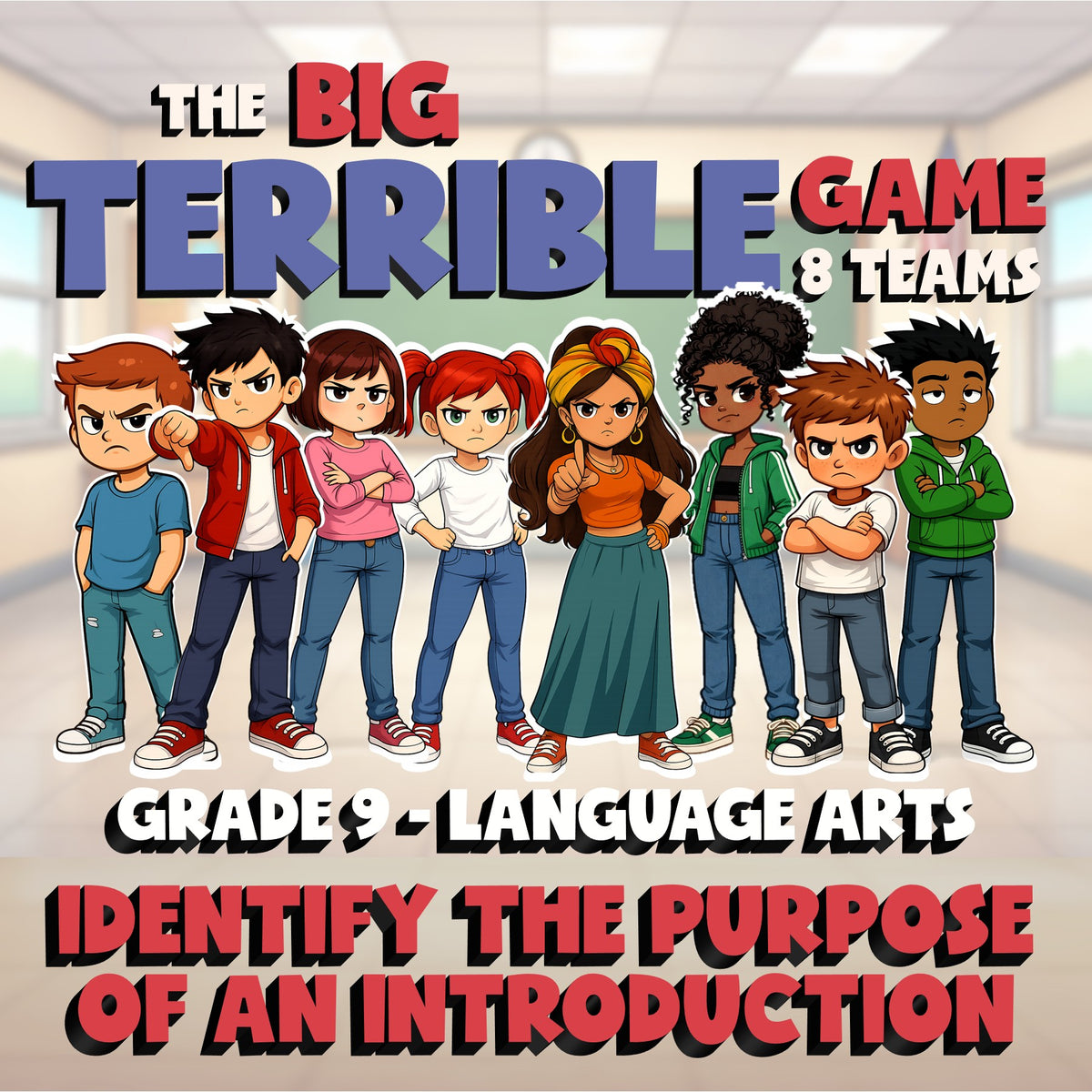 Identify the Purpose of an Introduction BIG TERRIBLE GAME - Grade 9 ELA Review