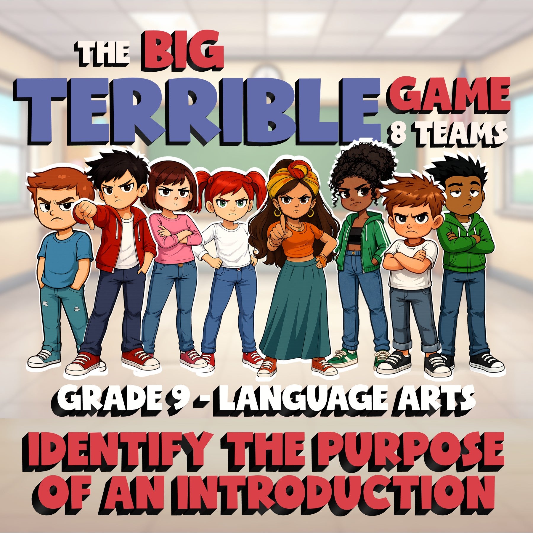 Identify the Purpose of an Introduction BIG TERRIBLE GAME - Grade 9 ELA Review