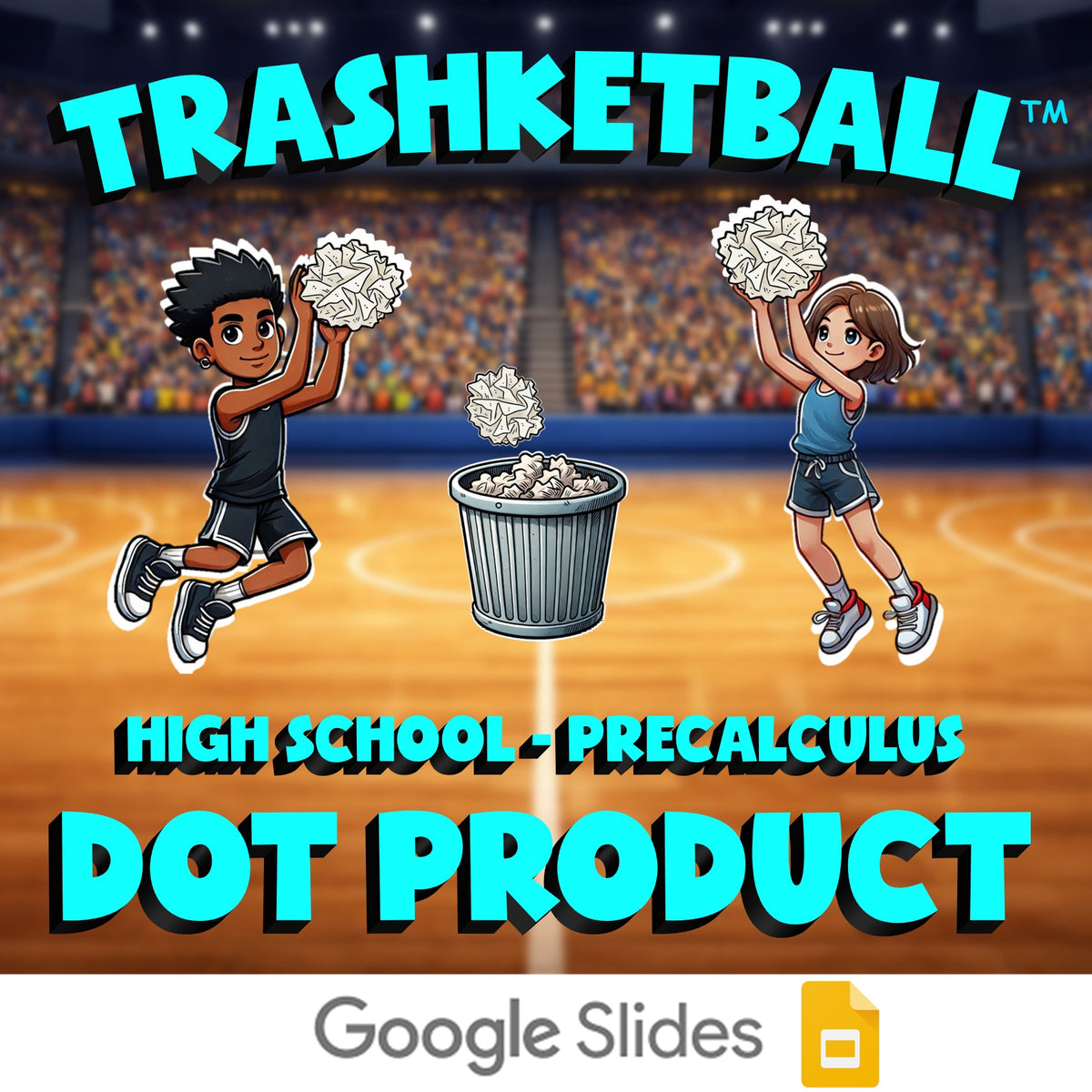 Dot Product TRASHKETBALL Math Game - No Prep PreCalculus Review Activity