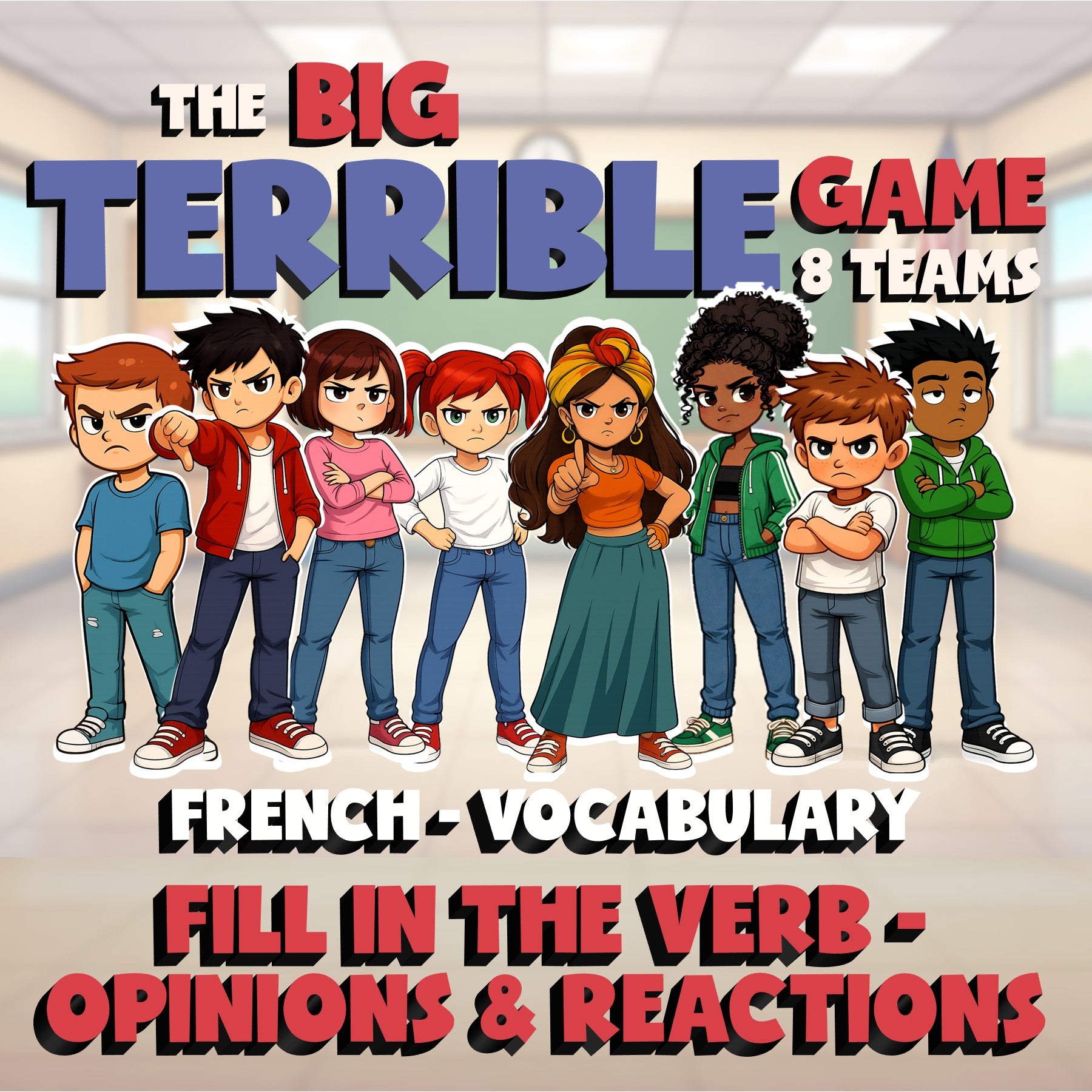 Fill In The Verb - Opinions & Reactions BIG TERRIBLE GAME - French Exercise