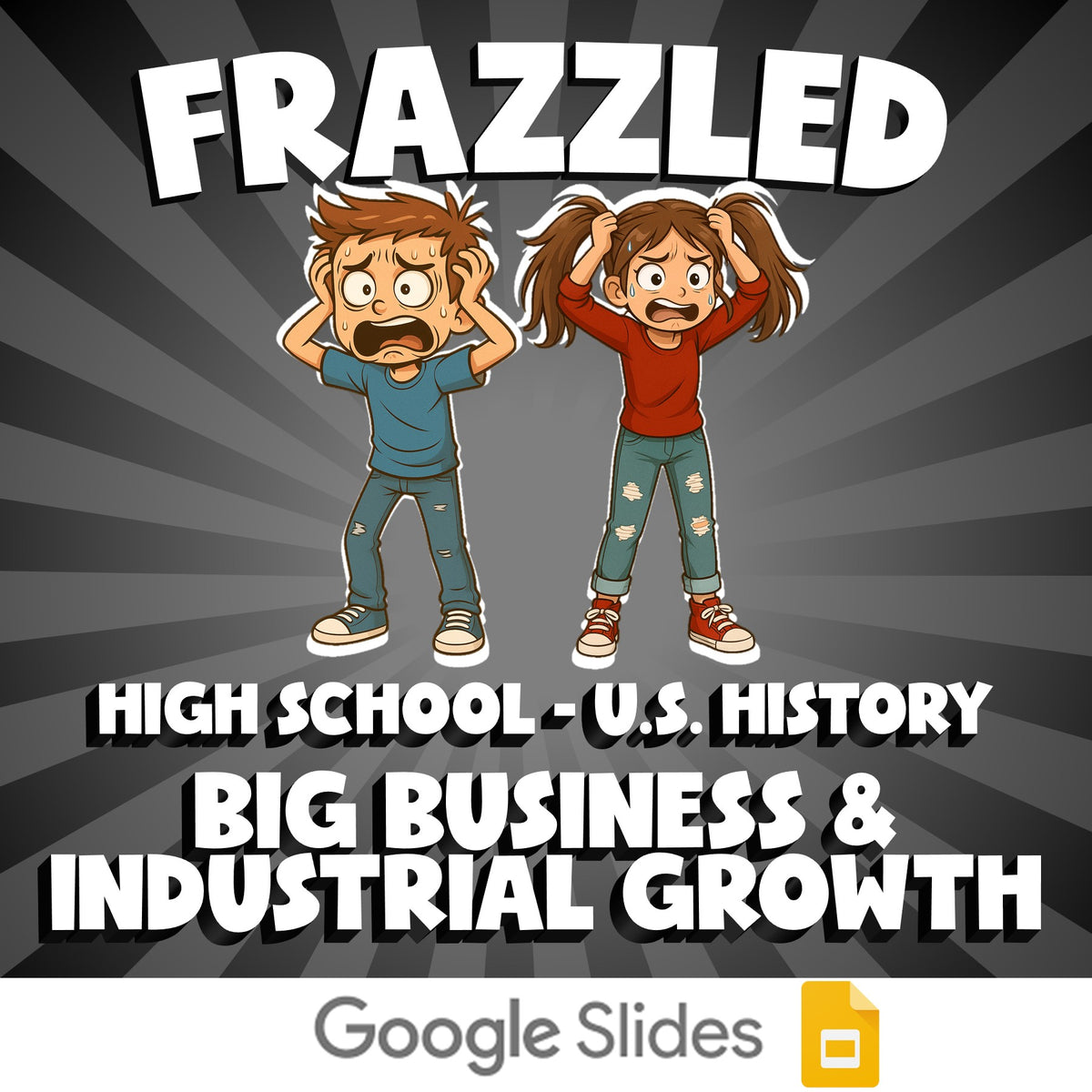 Big Business & Industrial Growth FRAZZLED U.S. History Game - No Prep Review