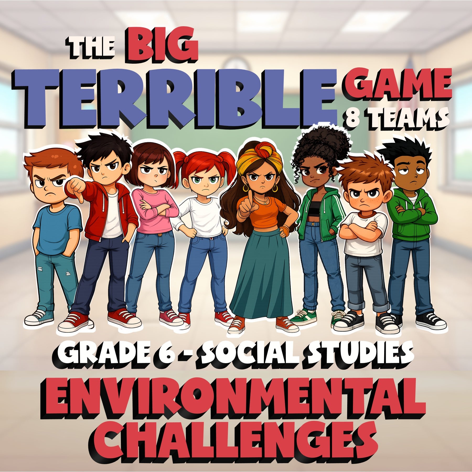 Environmental Challenges BIG TERRIBLE GAME - No Prep Grade 6 Socials Review